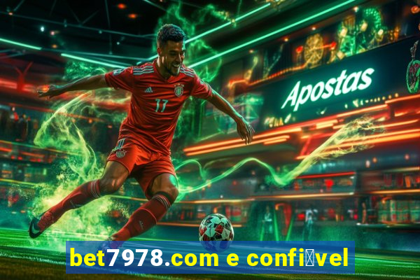 bet7978.com e confi谩vel