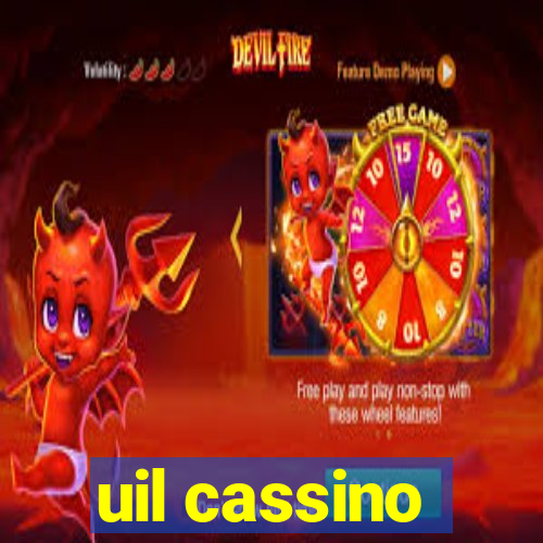 uil cassino