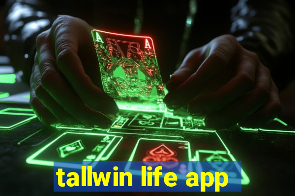 tallwin life app