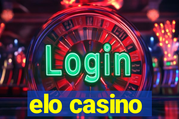 elo casino