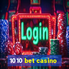 1010 bet casino