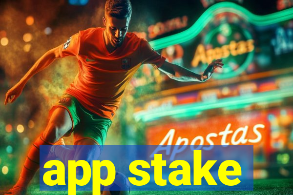 app stake