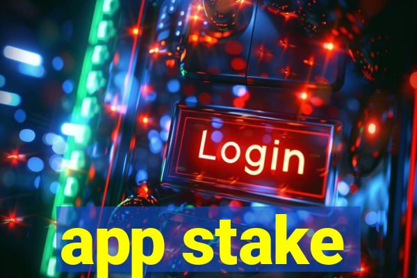 app stake