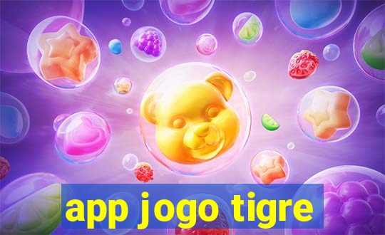 app jogo tigre