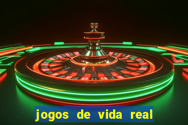 jogos de vida real na escola