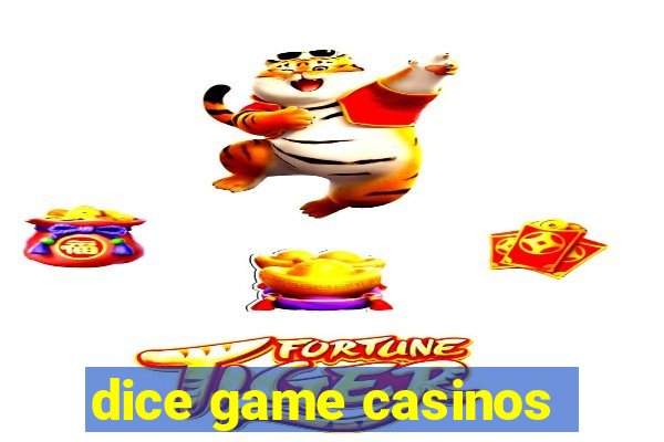 dice game casinos