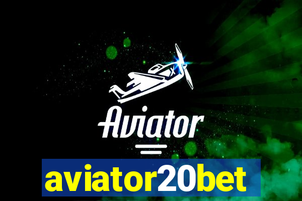 aviator20bet