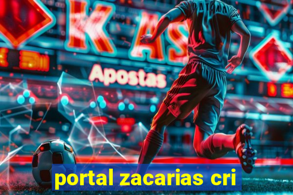 portal zacarias cri