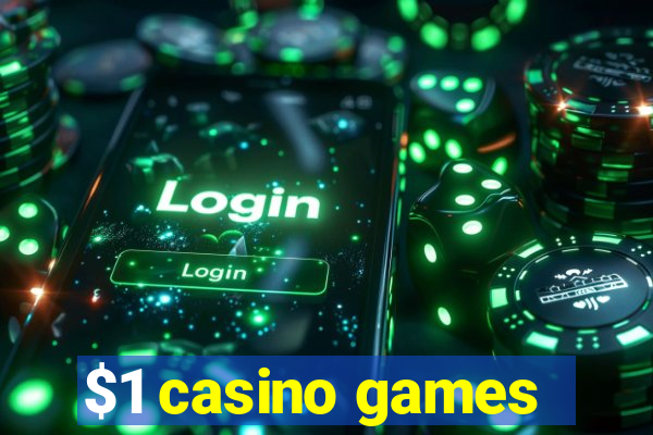 $1 casino games