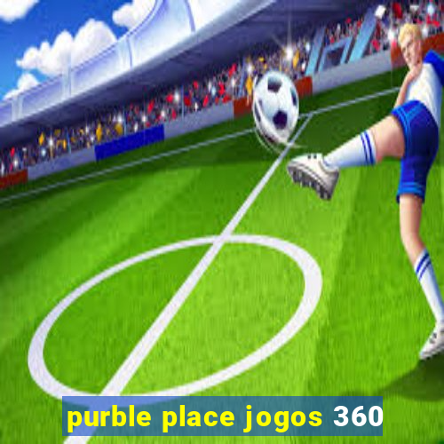 purble place jogos 360