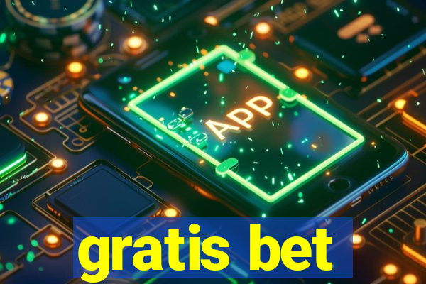 gratis bet