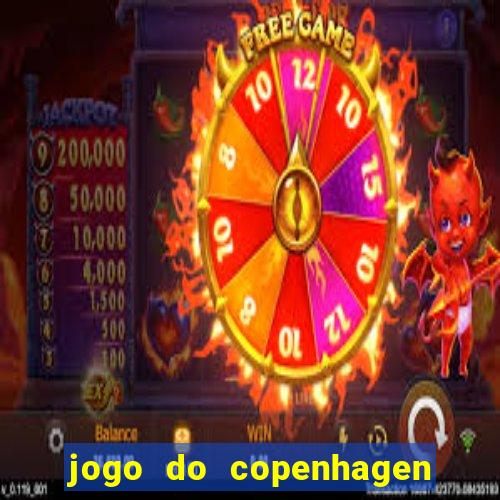 jogo do copenhagen ao vivo