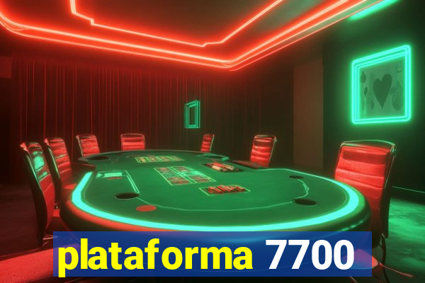 plataforma 7700