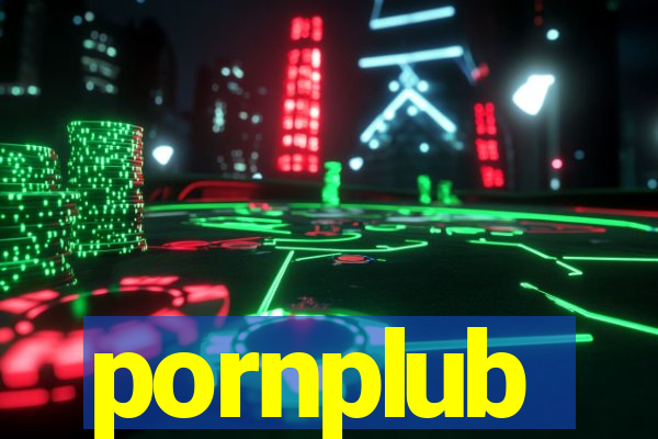 pornplub