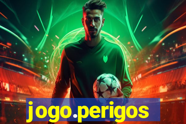 jogo.perigos