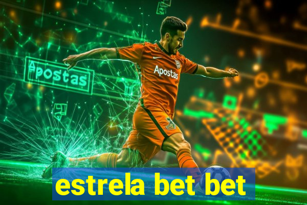 estrela bet bet