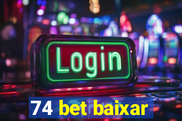 74 bet baixar