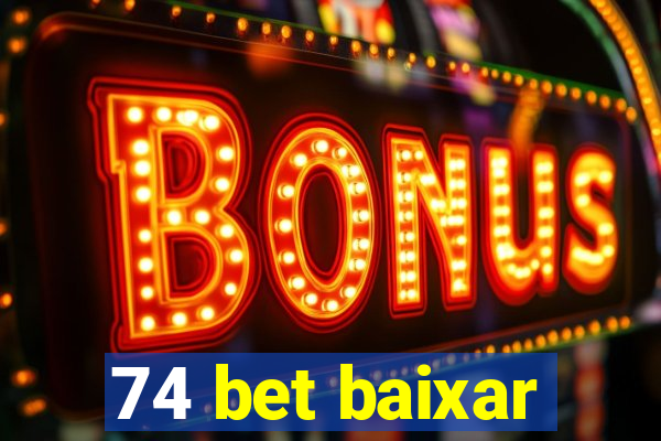 74 bet baixar