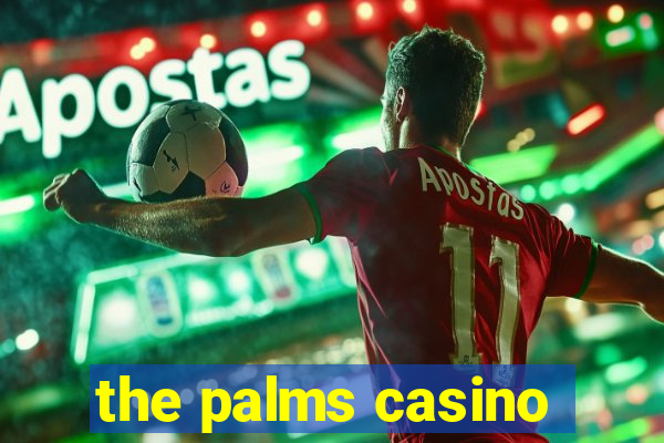 the palms casino