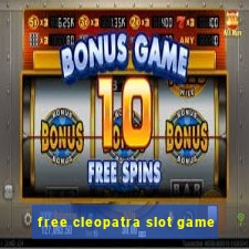 free cleopatra slot game