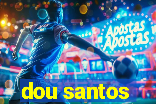 dou santos