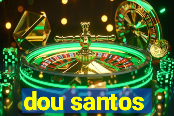 dou santos