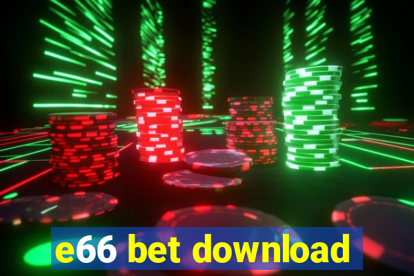 e66 bet download