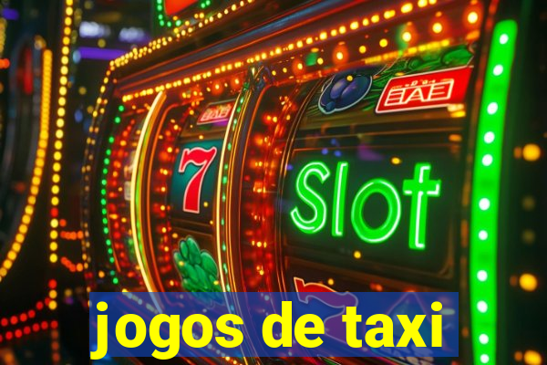 jogos de taxi