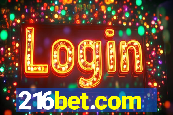 216bet.com