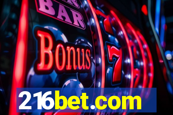 216bet.com