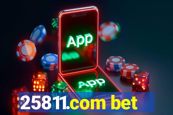 25811.com bet