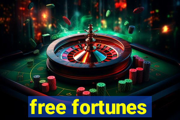 free fortunes