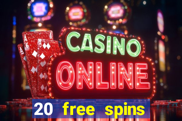 20 free spins casino room