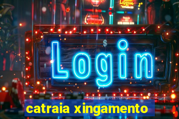 catraia xingamento