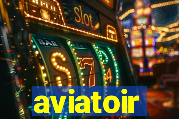 aviatoir