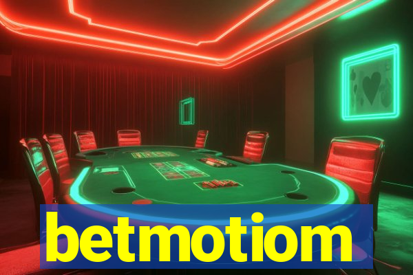 betmotiom