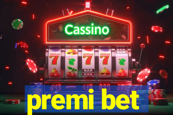 premi bet