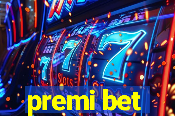 premi bet