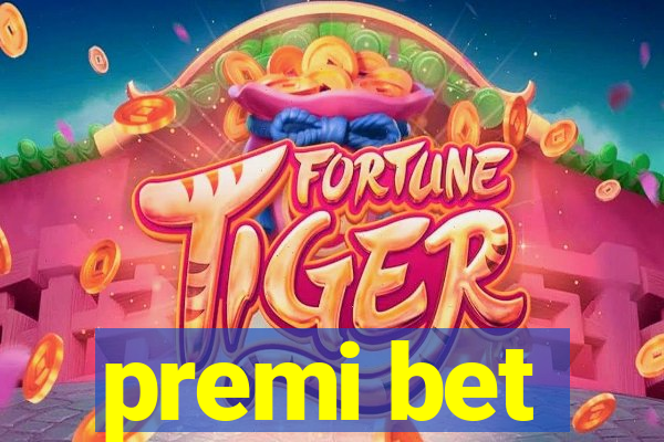 premi bet