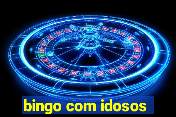 bingo com idosos