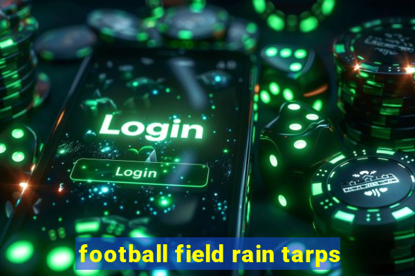 football field rain tarps