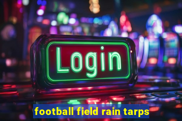 football field rain tarps