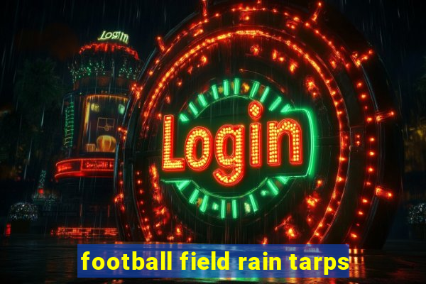 football field rain tarps