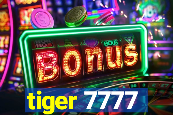 tiger 7777