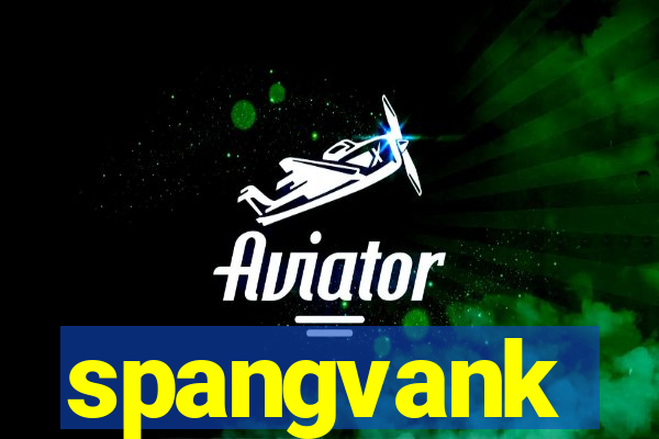 spangvank