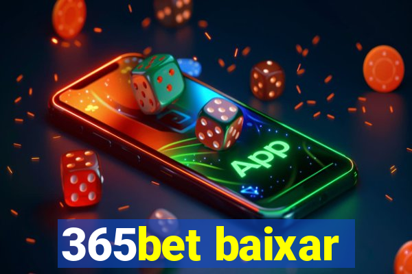 365bet baixar