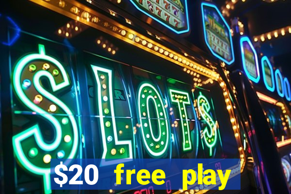 $20 free play chicken ranch casino