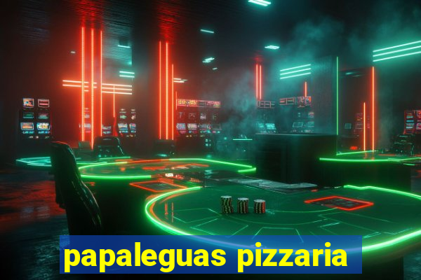 papaleguas pizzaria