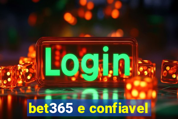 bet365 e confiavel