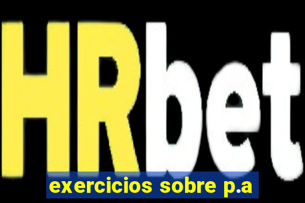 exercicios sobre p.a